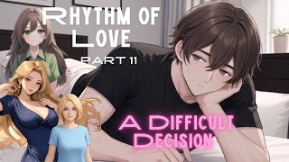 A Difficult Decision Rhythm of Love Part 11 romance englishlearning [upl. by Sikleb]