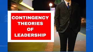 ORGANIZATION BEHAVIOR  CONTINGENCY THEORIES OF LEADERSHIP [upl. by Neila]