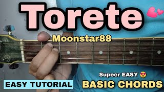 Torete Guitar Tutorial  Moonstar88 4 EASY CHORDS [upl. by Worrell892]