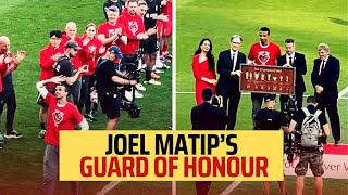 JOEL MATIP Liverpool FC Goodbye Guard of Honour [upl. by Catina]