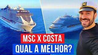 MSC ou COSTA Qual Tem os Melhores CRUZEIROS MSC Grandiosa e Costa Diadema na temporada brasileira [upl. by Heeley]