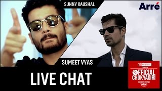 Official Chukyagiri  Live Chat with Sumeet Vyas and Sunny Kaushal [upl. by Drofhsa]