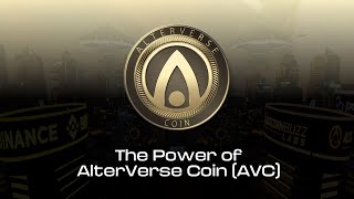 The Power of AlterVerse Coin AVC [upl. by Ariom]