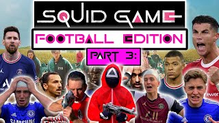 SQUID GAME  FOOTBALL EDITION  UNREAL DRIBBLING CHALLENGE [upl. by Gwen]