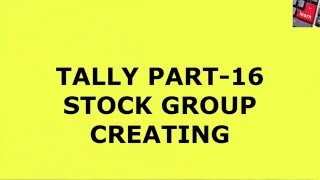 Tally Part 16 తెలుగులో Stock Group Creating with Example LEARN COMPUTERTELUGU VIDEOS [upl. by Moitoso232]