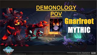 Warlock demonology VS Gnarlroot MYTHIC [upl. by Olcott]