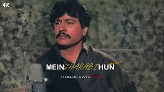 MEIN SHARABI HUN REMIX  ATTAULLAH KHAN X DRIFTER [upl. by Eddina368]