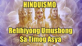 Hinduismo  Relihiyon Na Umusbong Sa Timog Asya [upl. by Guglielmo]