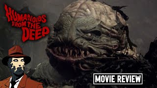 Humanoids of the Deep 1980  MOVIE REVIEW [upl. by Yelyac]