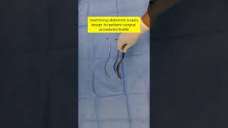 Paediatric deaver retractorsnorcet anatomy medicalinstruments aiims surgicalinstruments tips [upl. by Aiela139]