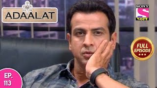 Adaalat  Full Episode 113  27th April 2018 [upl. by Marabel]