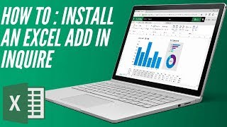 How To  Install an Excel Add in Inquire [upl. by Ahtenak]