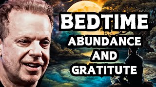 Abundance amp Gratitude Dr Joe Dispenza Best Sleep Guided Meditation [upl. by Simonne71]