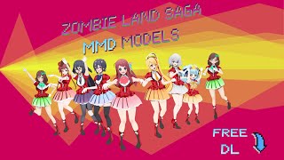 MMD LUVORATORRRRRY  ゾンビランドサガ モデル配布 [upl. by Nnylyahs]