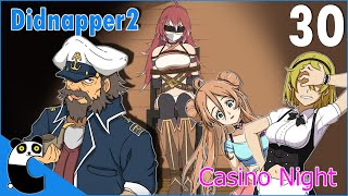 Didnapper 2 Part 30  Captain Ajab  Casino Night [upl. by Solegna]