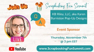 Fall 2024 Scrapbooking Fun Summit  Speakers QampA with our Event Sponsor KB Riley and Co [upl. by Enitsirhk]