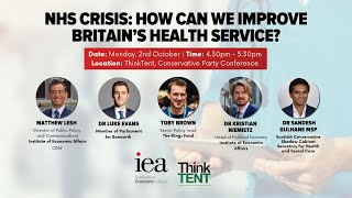 NHS Crisis How can we improve Britain’s health service  ThinkTent23 [upl. by Uis68]