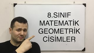 8 SINIF MATEMATİK GEOMETRİK CİSİMLER KONU ANLATIMI 1 kadirhoca prizmalar [upl. by Ezechiel]