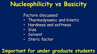 Basicity vs Nucleophilicity  complete explanation of differences between a base and a nucleophile [upl. by Irep]