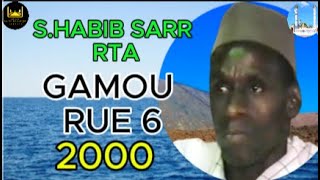 GAMOU RUE 6 SERIGNE HABIB SARR RTA 2000 [upl. by Paschasia]