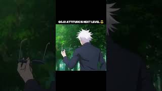 GOJO ATTITUDE IS NEXT LEVEL😒One Love shorts jujutsukaisen gojo gojosotaru gojosatoruedit [upl. by Otrebliw366]