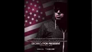 Deorro For President  Original Mix [upl. by Spaulding136]