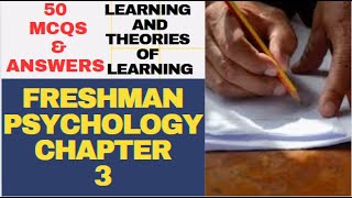 Freshman Psychology  General Psychology  50 MCQS Chapter 3 Learning and Learning Theories [upl. by Nnair]