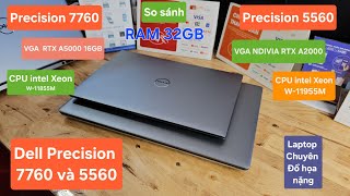 So sánh Dell Precision 7760 và Dell Precision 5560  Laptop Chuyên đồ họa [upl. by Drida]