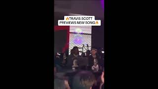 Travis Scott Previews New Unreleased Song at Boston Afterparty Snippet  130123 [upl. by Randene]