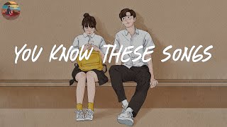 i bet you know all these songs 🌈 A throwback playlist reminds you the best time of your life [upl. by Enaek257]