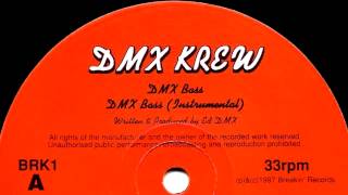 01 DMX Krew  Dmx Bass Vocal BREAKIN RECORDS [upl. by Agrippina676]