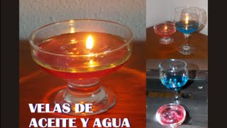 COMO HACER VELAS DE ACEITE Y AGUA [upl. by Iow]