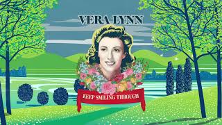 Vera Lynn  Keep Smiling Through [upl. by Adnilreb460]