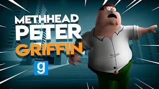 METHHEAD PETER GRIFFIN  Gmod Sandbox Funny Moments w Mods [upl. by Atsyrk376]