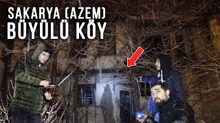 SAKARYA AZEM BÜYÜLÜ KÖYDE BİR GECE [upl. by Gnoh]