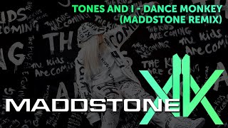 TONES AND I  DANCE MONKEY MaddStone remix [upl. by Maryann]