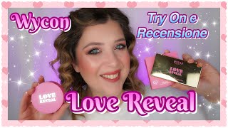 WYCON LOVE REVEAL  TRY ON HAUL E RECENSIONE [upl. by Myra]