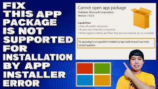 How To Fix This App Package Is Not Supported For Installation By App Installer Error Solution [upl. by Nahpets]