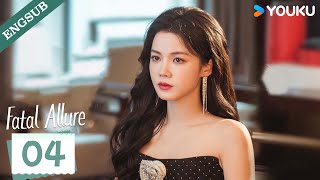 【ENG SUB】Fatal Allure💕 EP04  Hong Xiao  Dai Gaozheng  Fan Xiaodong  Tang Sijia  YOUKU [upl. by Hbahsur985]