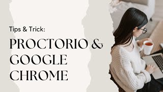 How to enable a Google Chrome Extension Proctorio [upl. by Mosra919]