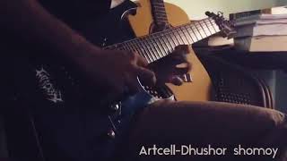 Artcell  Dhushor somoy Guitar Solo Cover [upl. by Ynneh17]