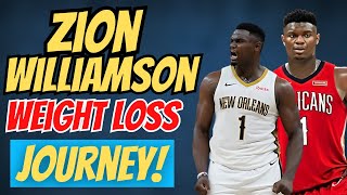 Zion Williamson Weight Loss Journey How Did Zion Williamson Lose Weight [upl. by Rorry482]