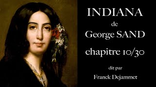 George SAND quot INDIANA quot chapitre 1030 audio soustitrés [upl. by Alfi]