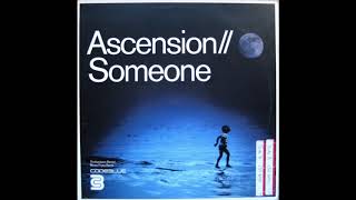 Ascension  Someone Thrillseekers Remix 2000 [upl. by Engenia361]