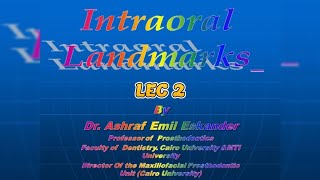 Removable Prosthodontics 1  Lec 2  Intraoral Landmarks [upl. by Risay]