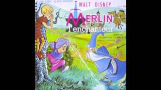 Walt Disney  Merlin LEnchanteur  Georges Chamart [upl. by Anifled702]