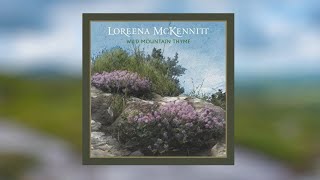 Loreena McKennitt  Wild Mountain Thyme Lyric Video [upl. by Nalyk285]