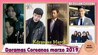 Estrenos de Doramas Coreanos marzo 2019  Upcoming Kdramas March 2019 [upl. by Marriott754]