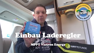 Einbau MPPT Laderegler Victron ins Wohnmobil Solartasche [upl. by Llib51]