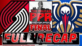 PPR Final Pels run out a gas in 118100 loss to Blazers Full Recap [upl. by Axe]